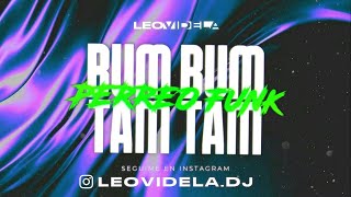 Bum Bum Tam Tam ✘MC Fioti Remix Perreo Leo Videla Dj [upl. by Ettennor]