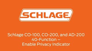 Schlage quot40 Functionquot CO100 CO200 and AD200  Enable Privacy Indicator [upl. by Sargent]