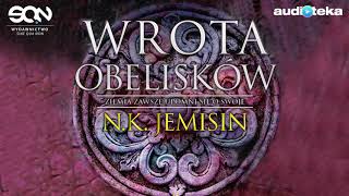 Słuchaj za darmo  Wrota obelisków  audiobook [upl. by Nnylatsirk]