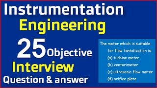 Instrumentation Interview Objective Question and answer  Instrumentation measurement Interview QampA [upl. by Yecrad]