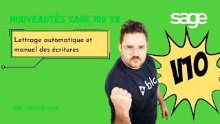 Sage 100 Comptabilité v10  Lettrage automatique et manuel des écritures [upl. by Ltney]