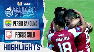 Persib Bandung VS Persis Solo  Highlights  BRI Liga 1 202324 [upl. by Ijok]