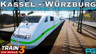 Train Sim World 3  Schnellfahstrecke Kassel  Würzburg  1009 ICE 374 Bassel SBB to Berlin Hbf [upl. by Marlene]