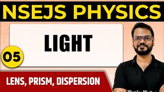 LIGHT 05  Lens Prism Dispersion  NSEJS Physics  Olympiad wallah [upl. by Oilasor]