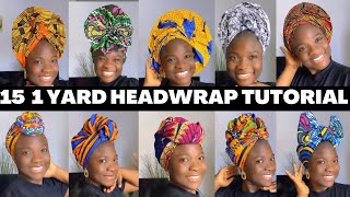 15 Quick amp Easy ONE YARD Ankara African Print Headwrap Tutorial  Short Hair  Turban 🔥 [upl. by Pierrette]