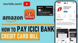 How to pay Amazon Pay ICICI credit card bill using Amazon Pay amp Cred [upl. by Aicekat]