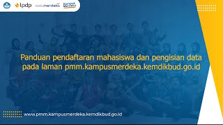 Tutorial Pendaftaran Mahasiswa dan Pengisian Data pada Laman Pendaftaran PMM 3 [upl. by Sungam]