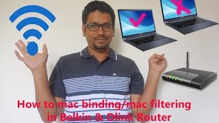 Hindi  How to Mac BindingMac Filtering in Belkin amp Dlink Router [upl. by Ultan]