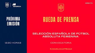 🚨EN DIRECTO🚨 Rueda de prensa de Jorge Vilda  🔴 SEFUTBOL [upl. by Knutson]