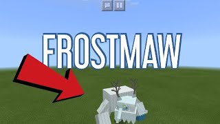 Minecraft NEW Mowzies Mobs update FROSTMAW MCPEMCBE Addon showcase [upl. by Korwin597]