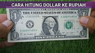 Cara Menghitung Dollar Ke Rupiah [upl. by Ainaznat]