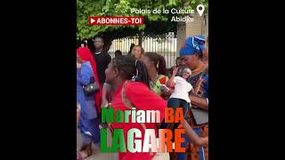 Mariam BA LAGARE fait guichet fermé à midi au Palais de la Culture dAbidjan ConcertMariamBALAGARE [upl. by Nerradal]