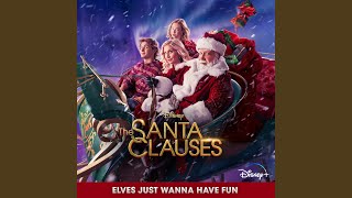 Elves Just Wanna Have Fun From quotThe Santa Clausesquot [upl. by Irihs]