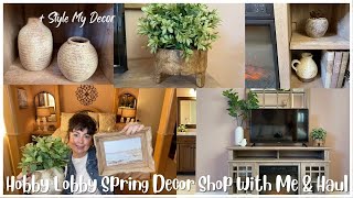 Hobby Lobby Spring Decor Shop With Me amp Haul  Hobby Lobby Home Decor  Hobby Lobby Spring 2023 [upl. by Chelsie]