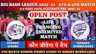 Sydney Sixers vs Hobart Hurricanes 8th Match Winner Prediction BBL 2021  SYS vs HBH DREAM11 [upl. by Llertram]