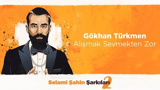 Gökhan Türkmen  Alışmak Sevmekten Zor Official 4K Lyric Video [upl. by Tarrant]