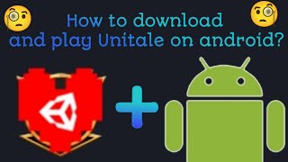 How to download unitaleCYF on android  undertale tutorial [upl. by Naneek]