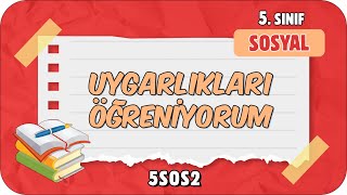 Uygarlıkları Öğreniyorum 📕 tonguçCUP 1Sezon  5SOS2 2024 [upl. by Sorci]