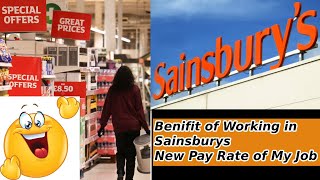 Benefit of Sainsbury Job New Salary pay Rate ❤️😍  how much i earn from Sainsbury Job [upl. by Rivy]