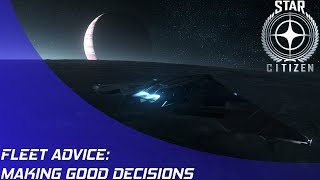 Star Citizen Building Your Fleet  Ship Buying Concepts [upl. by Sayles]