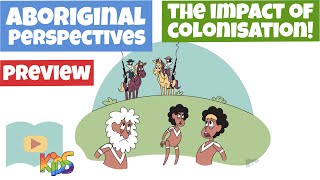 The Impacts of Colonisation  Aboriginal Perspectives  History For Kids  Lesson Preview [upl. by Eltsyrhc788]