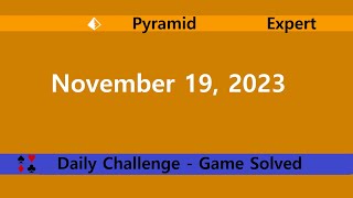 Microsoft Solitaire Collection  Pyramid Expert  November 19 2023  Daily Challenges [upl. by Estele]