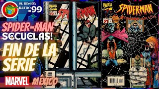 SPIDER MAN Secuelas FIN DE LA SERIE MARVEL MÉXICO El rincón retro 99 [upl. by Annahsal31]