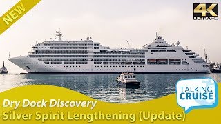 Dry Dock Discovery  Silver Spirit Lengthening Update [upl. by Neddra]