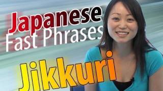 Learn Japanese Fast Phrases  Bikkuri Adverbs quotJikkuriquot [upl. by Hilar755]