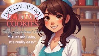 Baking Cookies with your Girlfriend AudioRP Girlfriend Roleplay FFA Special Audio [upl. by Edlihtam418]