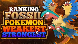 Ranking EVERY Fossil Pokemon Weakest to Strongest [upl. by Ettigirb]