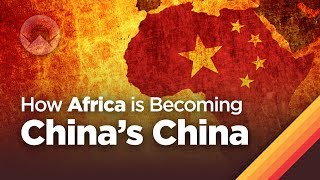 How Africa is Becoming Chinas China [upl. by Emanuela]