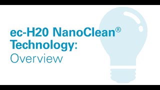 ecH2O NanoClean® Technology  Tennant Company [upl. by Moreville669]