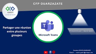 Microsoft Teams  Comment partager Une réunion avec plusieurs équipes Groupes [upl. by Estevan617]