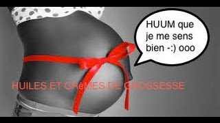 HUILES ET CREMES DE GROSSESSE [upl. by Onailimixam622]