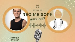 42 Le régime SOPK avec Angélique Houlbert diététicienne  nutritionniste [upl. by Haletky]