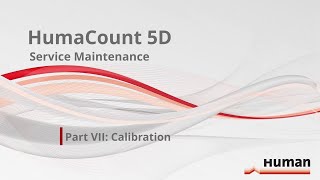 HumaCount 5D Service Maintenance Part VII Calibration [upl. by Ynar779]