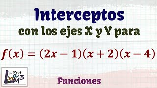 Interceptos con los ejes X y Y  La Prof Lina M3 [upl. by Chilcote]