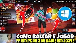 COMO BAIXAR FREE FIRE NO NOTEBOOK E PC FRACO NA NOVA ATUALIZAÇÃO  MELHOR EMULADOR PRA PC FRACO 2024 [upl. by Lipsey]