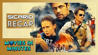 Sicario in Minutes  Recap [upl. by Henka]