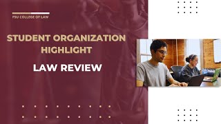 Student Organization Highlight Law Review [upl. by Nirehtac537]