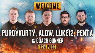 TSM PUBG IS BACK WELCOME PURDYKURTY ALOW LUKE12 PENTA AND GUNNER  OFFICIAL ANNOUNCEMENT VIDEO [upl. by Temhem]