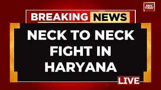 LIVE Haryana Results LIVE Update Tight Fight In Haryana  Haryana Election Results LIVE [upl. by Astred337]