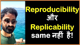 Repeatability vs Reproducibility vs Replicability vs Generalizability  Hindi  Dr Priyank Singhvi [upl. by Mcgill]