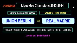 UNION BERLIN  REAL MADRID  6ème journée groupe C  Ligue des champions 20232024  12122023 [upl. by Birdella]