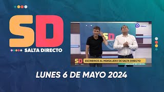 SALTA DIRECTO LUNES 6 DE MAYO 2024 [upl. by Breeze]