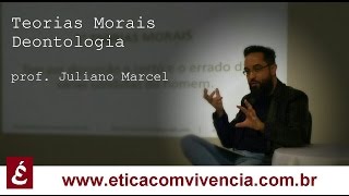 Teorias Morais Deontologia  Moral de Princípios Immanuel Kant  Professor Juliano Marcel [upl. by Asiilanna801]