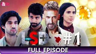 Licence to Kill  LSD  Love Scandal amp Doctors  Hindi Web Series  Episode 1  And TV [upl. by Notfa]