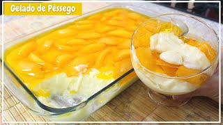 Gelado de Pêssego  Sobremesa Cremosa de Pêssego FÁCIL E SUPER REFRESCANTE [upl. by Sikko]