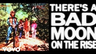 Creedence Clearwater Revival  Bad Moon Rising Official Lyric Video [upl. by Prentiss]